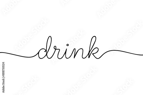 drink handwritten lettering. Continuous line drawing text design. Vector illustration