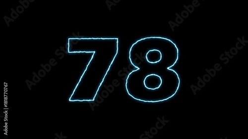 Glowing Number 78 Animation on Black Background.