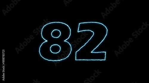 Glowing Number 82 Animation on Black Background.