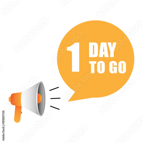 Countdown loud speaker. One 1 day. Speech bubble vector. White background