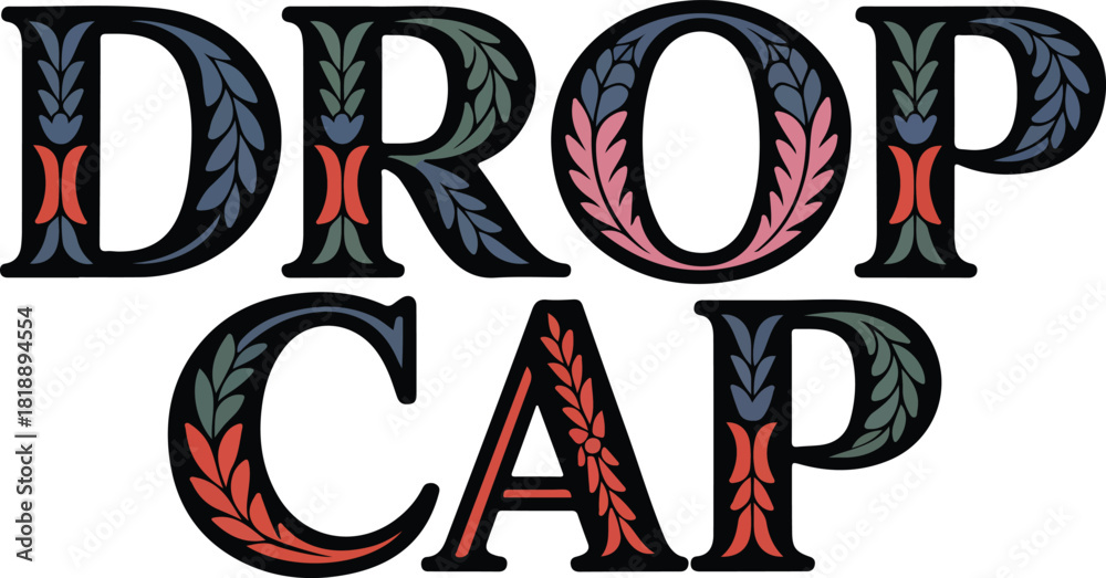 Fotografie Decorative drop cap lettering floral vector graphic design