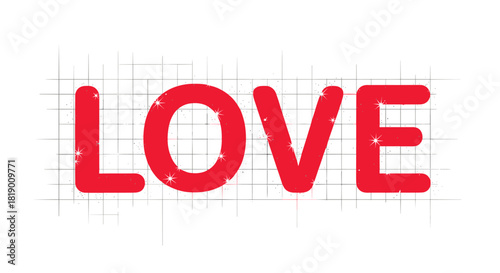 Red sparkling LOVE text on a white background with subtle grid lines, symbolizing affection and romance.