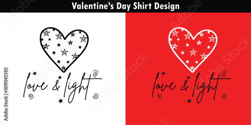 Valentine's T-Shirt Design Vector: Star-Patterned Heart with "Love & Light" Script