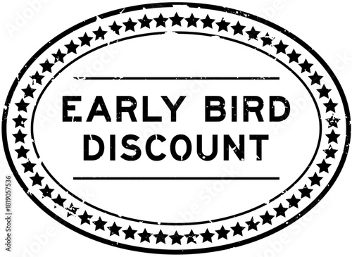 Grunge black early bird discount word oval rubber seal stamp on white background