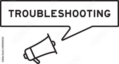 Megaphone icon with speech bubble in word troubleshooting on white background