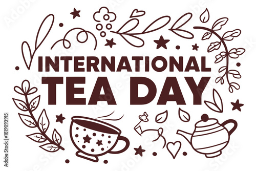 INTERNATIONAL TEA DAY vector illustration isolated on white background