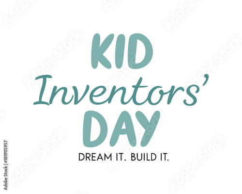 Creative Kid Inventors’ Day Typography Design