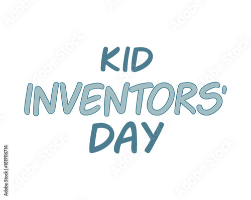 Creative Kid Inventors’ Day Typography Design