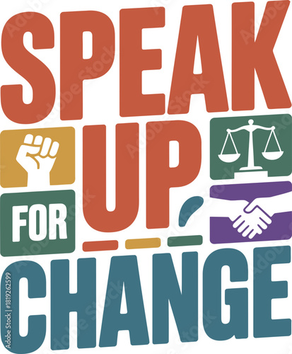 Speak up for change with symbols of justice and unity
