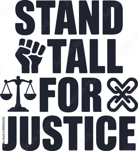 Stand tall for justice with strength and unity in modern design for social causes