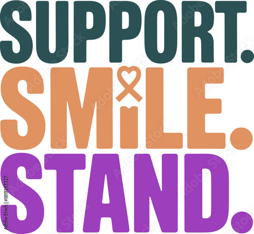 Show your support and stand with us while smiling for a great cause today