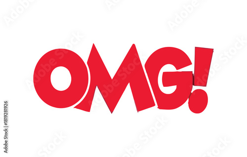 The bold red text 'OMG!' is displayed prominently against a stark white background, conveying a strong exclamation of surprise or disbelief.