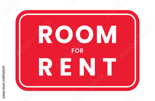 A bright red sign with white text that reads "ROOM FOR RENT" is displayed, indicating an available living space for lease.