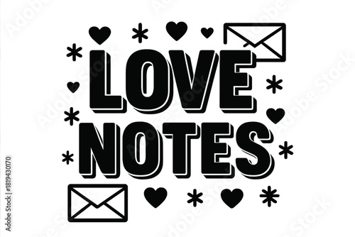 Love Notes Design. Love Notes — Bold Block Lettering; thick uppercase letters with subtle inner shadow,