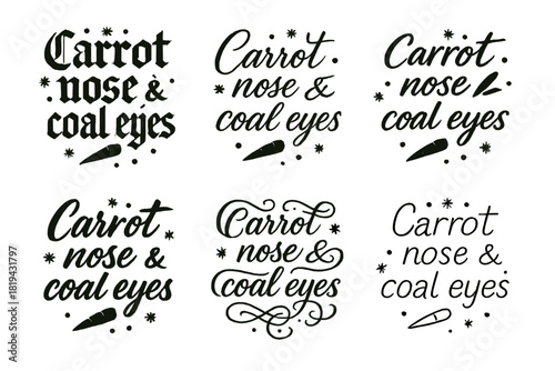 Calligraphy Snowman Features. Carrot nose & coal eyes. Create a calligraphy lettering illustration of the