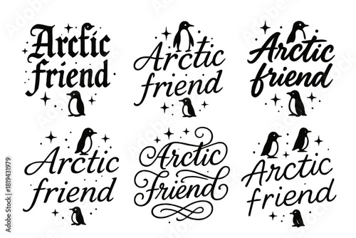 Arctic Calligraphy Variations. Arctic friend. Create a calligraphy lettering illustration of the phrase: