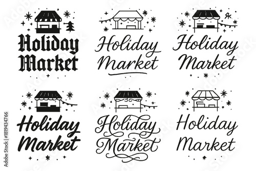 Holiday Lettering Styles. Holiday market. Create a calligraphy lettering illustration of the phrase: Holiday