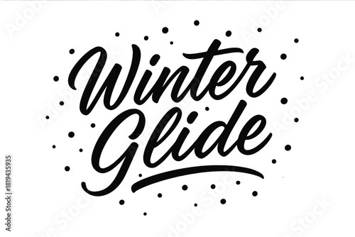 Winter Glide Script. Winter Glide — Script Hand-Lettering: fluid brush-style cursive with long slanted strokes