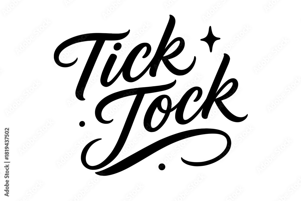 Obraz premium Clock-Inspired Hand Lettering. Tick Tock — Script Hand-Lettering: fluid brush-style cursive with curved
