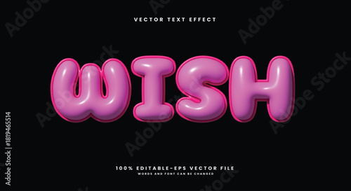 Wish inflated Style 3D editable text effect Template