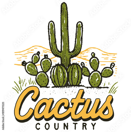 Vintage "Cactus Country" illustration. Retro desert landscape with saguaro, barrel, and prickly pear cacti. Hand-drawn nature vector for travel and apparel design.