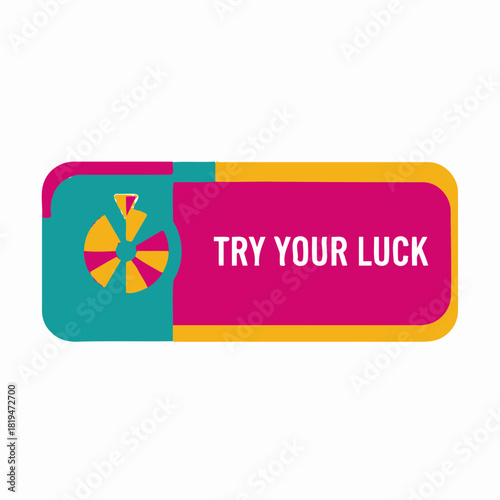 Colorful “Try Your Luck” spinner label perfect for gamified discounts and interactive sales