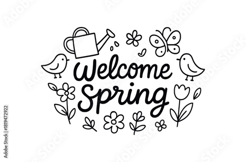 Cute doodle lettering Welcome Spring with flowers birds watering can and butterfly clean minimal lines flat vector seasonal cheerful mood