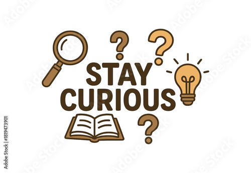 Handdrawn lettering Stay Curious with magnifying glass book question mark and light bulb flat vector clean outlines minimal isolated abstract background no extra captions