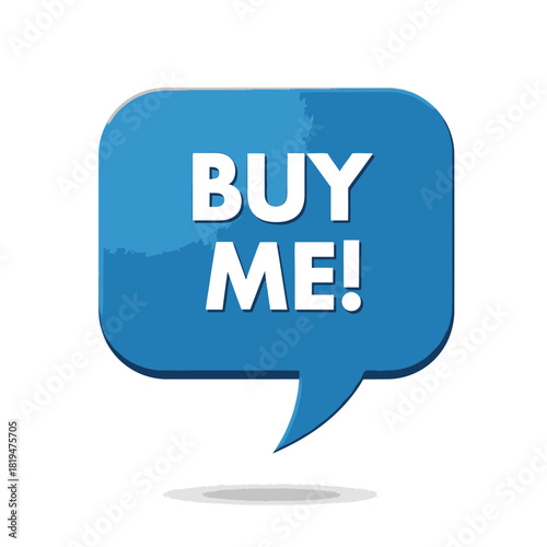 Bright BUY ME! speech bubble sticker for persuasive shopping prompts and high-engagement sales graphics