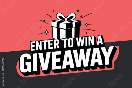 Enter to win a giveaway with a gift box icon, signifying a prize.