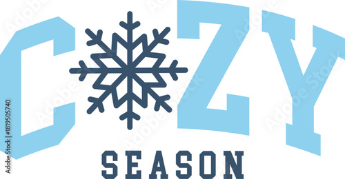 Cozy Season winter typography design on plain white transparent isolated background for card, shirt, hoodie, sweatshirt, apparel, card, tag, mug, icon, poster or badge
