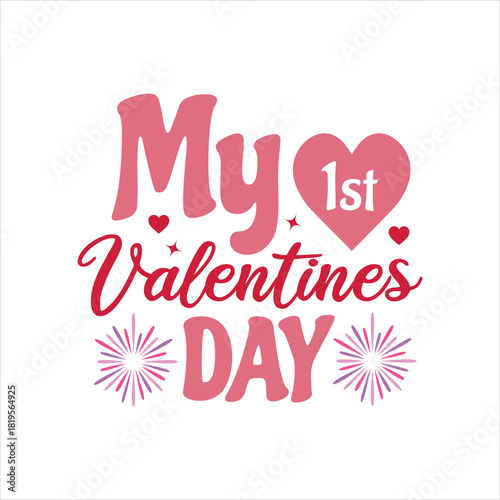 My 1st Valentines DAY