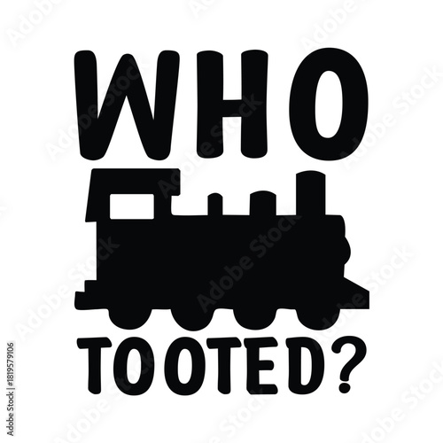 who tooted?