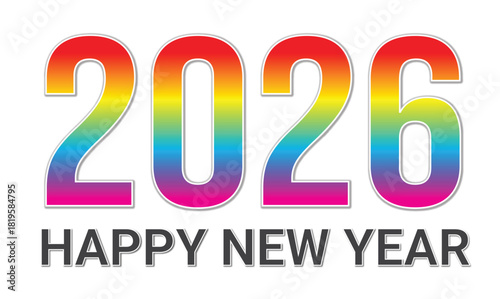Colorful 2026 Happy New Year Greeting Design,  Bright Gradient Celebration Graphic