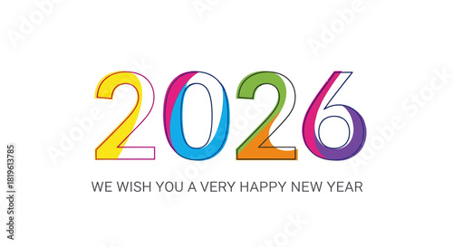 Colorful 2026 New Year greeting with cheerful message  