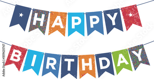Two strings of colorful textured pennant banners spelling Happy Birthday vactor celebration