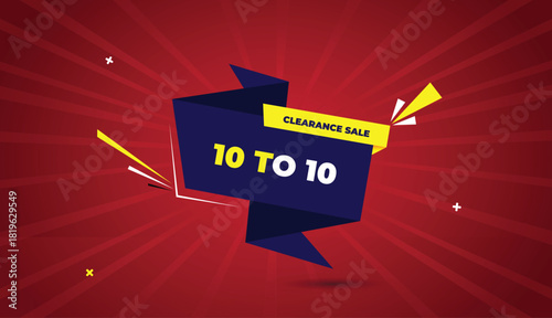 clearance sale web banner vector art template design badge icon label deep blue yellow shapes white bold text red light sun shine abstract business background 10 to 10 mix banner sale vector art desig