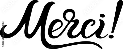 Merci  - lettering, black and white text.