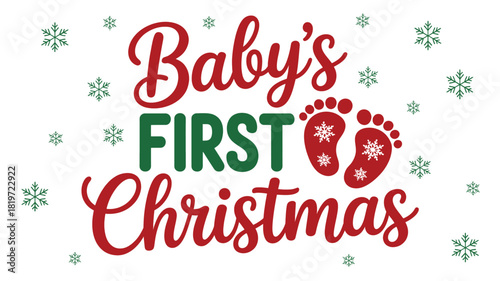 Joyful baby s first christmas celebration with festive red and green text and snowflake accents silhouette