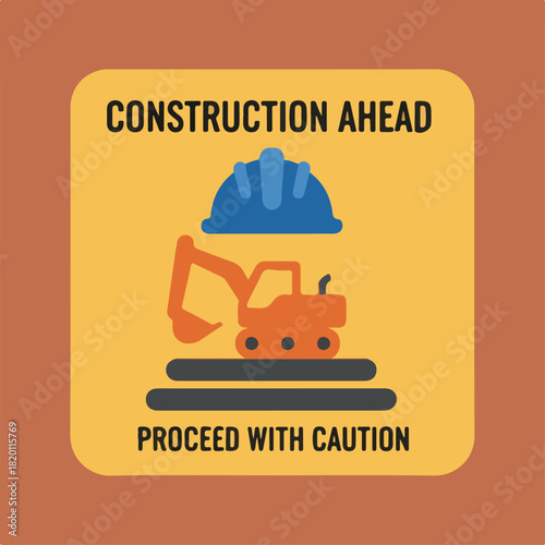 This image shows a construction sign with a blue hard hat above an orange excavator on a yellow square with rounded corners, framed by a brown square.