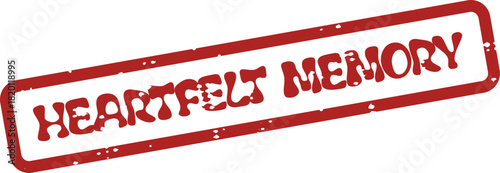 Bold red rubber stamp impression marking a significant heartfelt memory