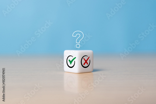Tick mark and cross mark on a dice. the decision between Yes or No choice symbol for approval or rejection. Change or choose a method or business strategy concept. Copy space with question mark