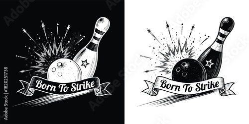 Retro bowling ball and pins with sunburst and banner saying born to strike