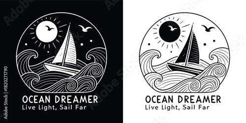 Ocean dreamer, live light sail far, sailboat on waves under moon and sun, black and white illustration