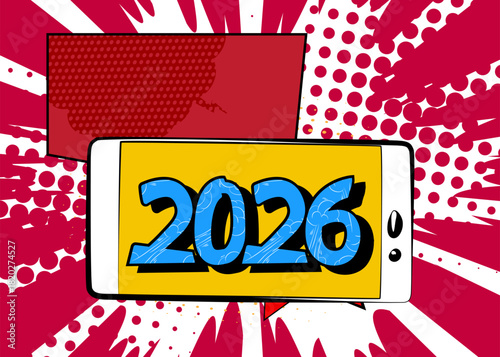 Cartoon Smartphone, comic book Telephone with 2026. Retro vector comics pop art design.