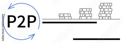 P2P text in circular arrows next to increasing stacks of coins. Ideal for finance, digital payment, growth, investment, saving, transactions, simple flat metaphor