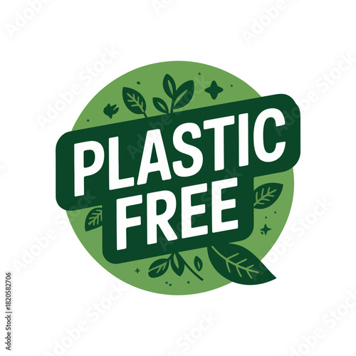 A green circular badge prominently displays the words "PLASTIC FREE" in white letters, surrounded by stylized leaves.