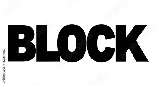 Bold black word "BLOCK" displayed against a plain white background, simple design.