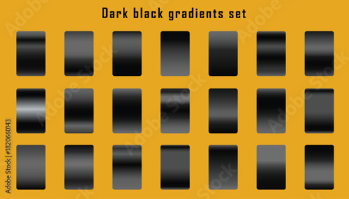 Dark or black gradients set vector,Silver metal gradient 