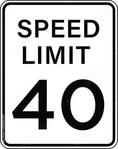 40 MPH Speed Limit Road Signs.Warning Traffic Road Street Metal Sign